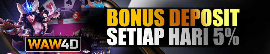 BONUS DEPOSIT SETIAP HARI 5 %